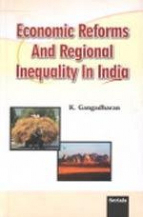 Economic Reforms and Regional In-Equality in India