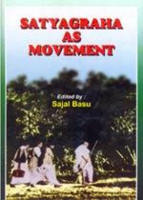Satyagraha as Movement