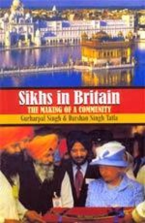 Sikhs in Britain: The Making of a Community