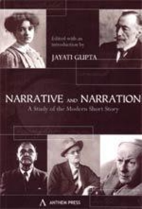 Narrative and Narration: A Study of the Modern Short Story