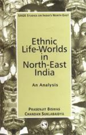 Ethic Life-Worlds in North-East India: An Analysis