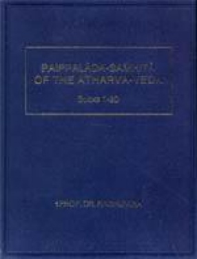 Paippalada-Samhita of the Atharva-Veda: Books 1-20