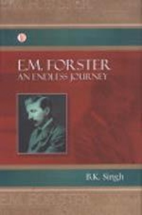 E.M. Forster: An Endless Journey