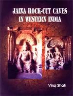 Jaina Rock-Cut Caves in Western India (In 2 Volumes)