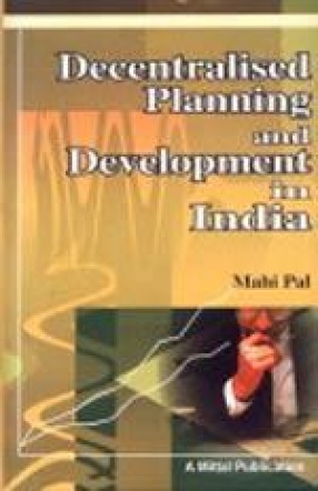 Decentralised Planning and Development in India