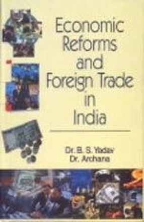 Economic Reforms and Foreign Trade in India