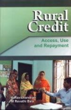 Rural Credit: Access, Use and Repayment