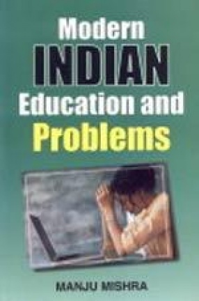 Modern Indian Education and Problems
