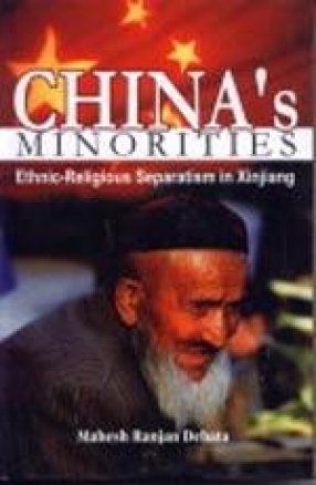 China's Minorities: Ethnic-Religious Separatism in Xinjiang