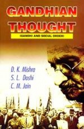 Gandhian Thought: Gandhi and Social Order