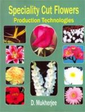 Specially Cut Flowers Production Technologies