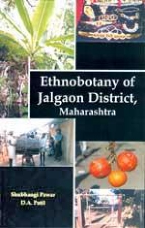 Ethnobotany of Jalgaon District, Maharashtra