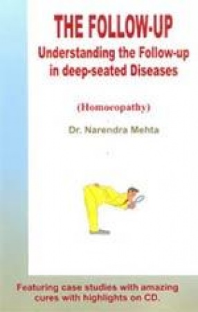 The Follow-Up Understanding the Follow-Up in Deep-Seated Diseases (With CD ROM)