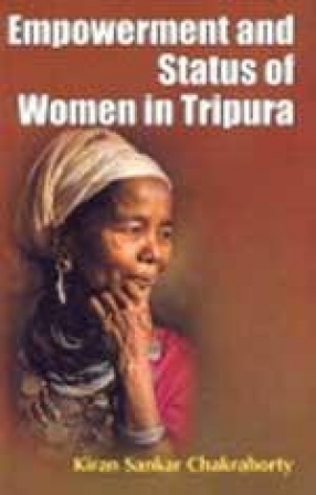 Empowerment and Status of Women in Tripura