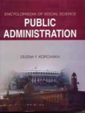 Encyclopaedia of Social Science: Public Administration