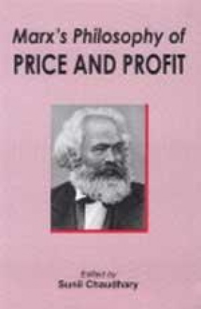 Marx's Philosophy of Price and Profit