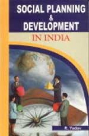 Social Planning and Development in India