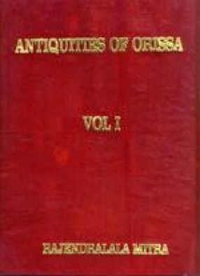 Antiquities of Orissa (In 2 Volumes)