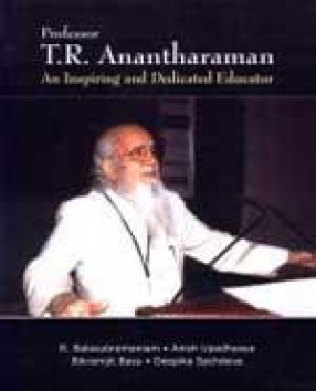 Professor T.R. Anantharaman: An Inspiring and Dedicated Educator