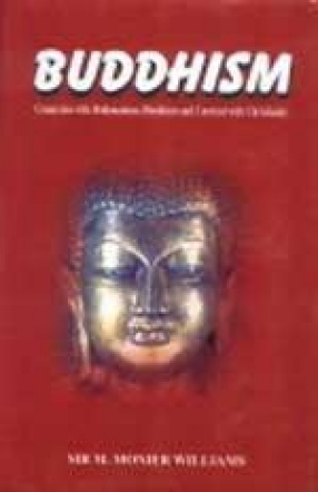 Buddhism: Connexion with Brahmanism, Hinduism and Contrast with Christianity