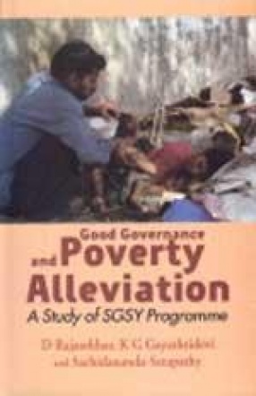 Good Governance and Poverty Alleviation: A Study of SGSY Programme