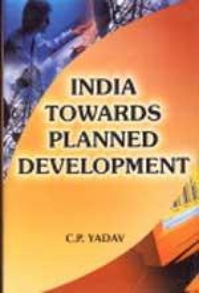 India Towards Planned Development