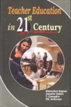 Teacher Education in Twenty-First Century