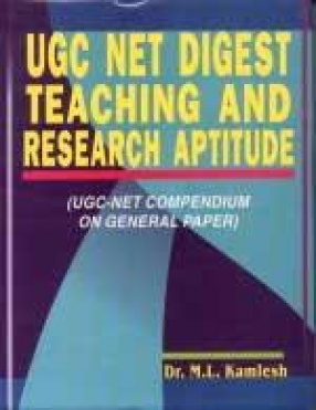 UGC Net Digest Teaching and Research Aptitude: UGC-NET Compendium on General Paper