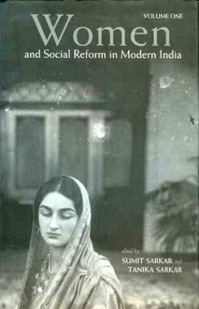 Women and Social Reform in Modern India (In 2 Volumes)