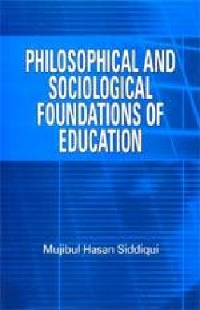 Philosophical and Sociological Foundations of Educations