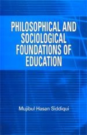 Philosophical and Sociological Foundations of Educations
