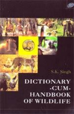Dictionary-Cum-Handbook of Wildlife