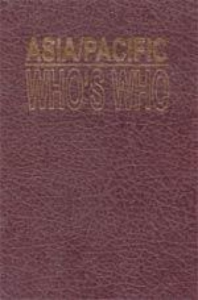 Asia/Pacific Who's Who (Volume 7)