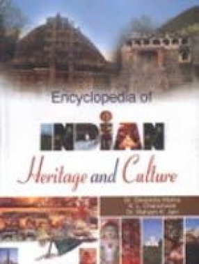 Encyclopedia of Indian Heritage and Culture (In 11 Volumes)