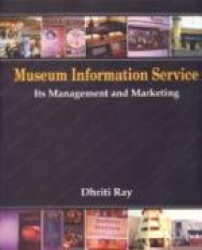Museum Information Service: Its Management and Marketing