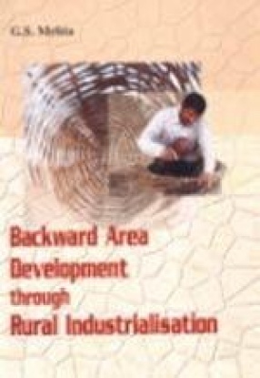 Backward Area Development Through Rural Industrialisation