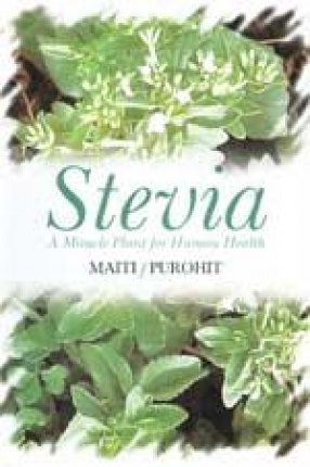 Stevia: A Miracle Plant for Human Health