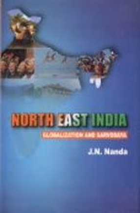 North East India: Globalization and Sarvodaya