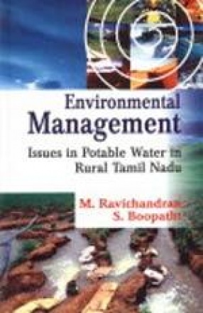 Environmental Management: Issues in Potable Water in Rural Tamil Nadu