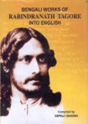 Bengali Works of Rabindranath Tagore into English