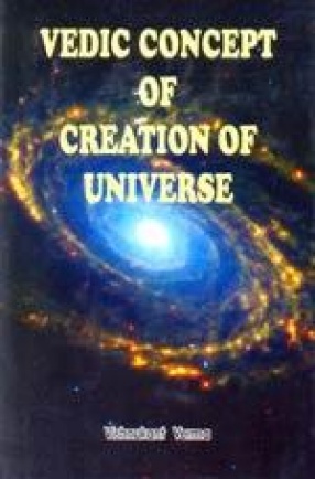 Vedic Concept of Creation of Universe