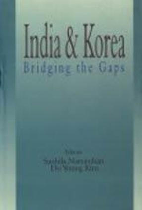 India and Korea: Bridging the Gaps