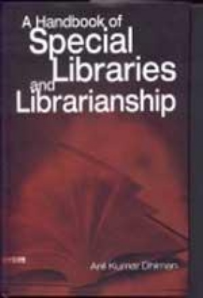 A Handbook of Special Libraries and Librarianship