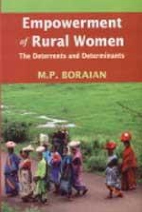 Empowerment of Rural Women: The Deterrents and Determinants