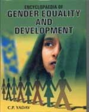 Encyclopaedia of Gender Equality and Development (In 2 Volumes)