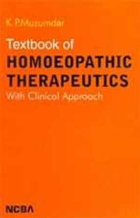 Textbook of Homoeopathic Therapeutics: With Clinical Approach