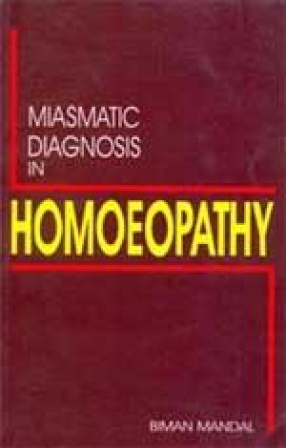 Miasmatic Diagnosis in Homoeopathy