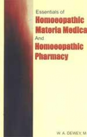 Essentials of Homoeopathic Materia Medica and Homoeopathic Pharmacy