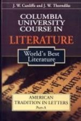 The Columbia University Course in Literature: Based on the World's Best Literature (In 34 Volumes)