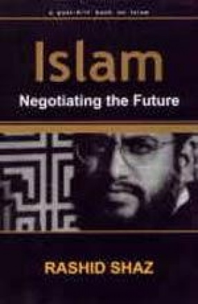 Islam: Negotiating the Future